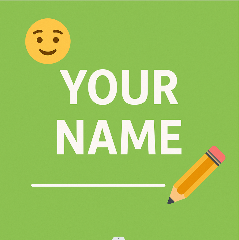 Your Name (For Beginner)” 🎓